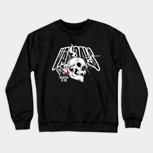 Smoking skull 3:16 Crewneck Sweatshirt